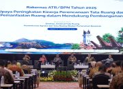 Kementerian ATR/BPN Revisi Peraturan Tata Ruang agar Resilient terhadap Bencana dan Perubahan Iklim